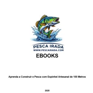 Aprenda a Construir e Pesca com Espinhel Artesanal de 100 Metros